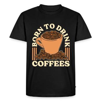 Espresso Born To Drink Cafés Cappuccino Latte - T-shirt Premium bio Homme - noir - Devant - Nico (187cm)