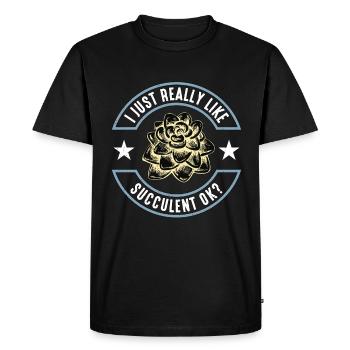 Succulent I Just Really Like Succulent Cactus Art - Men's Premium Organic T-Shirt - black - Front - Nico (187cm)