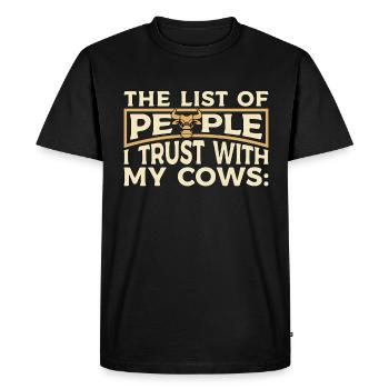 L’élevage bovin La liste des personnes en qui j’ai confiance Agriculteur - T-shirt Premium bio Homme - noir - Devant - Nico (187cm)