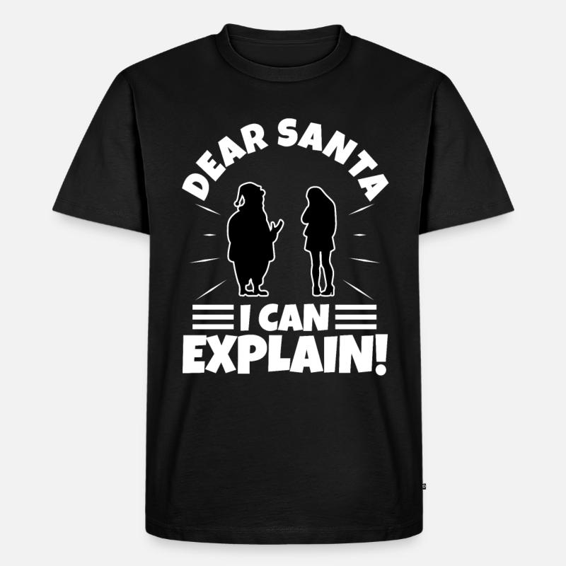 Dear santa i can explain - Männer Premium Bio T-Shirt - Schwarz