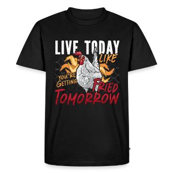 Poultry Farmer Live Today Like Poultry Breeder - Men's Premium Organic T-Shirt - black - Front - Nico (187cm)