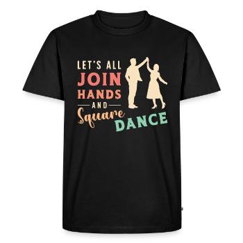 Danse carrée Joignons tous les mains et danse de la grange - T-shirt Premium bio Homme - noir - Devant - Nico (187cm)