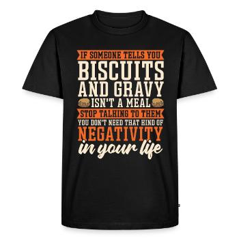 Biscuits And Gravy If Someone Tells Biscuits Lover - Men's Premium Organic T-Shirt - black - Front - Nico (187cm)