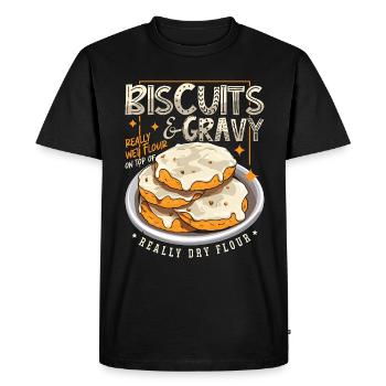 Biscuits & Gravy Really Wet Flour Southern Cooking - Men's Premium Organic T-Shirt - black - Front - Nico (187cm)
