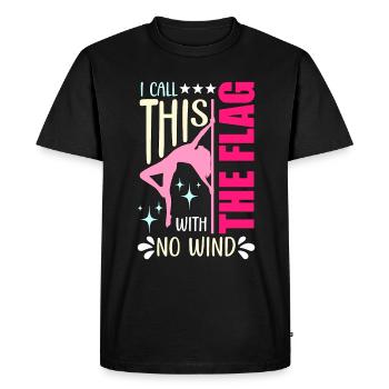 Pole Dancing I Call This The Flag With Pole Fit - Men's Premium Organic T-Shirt - black - Front - Nico (187cm)
