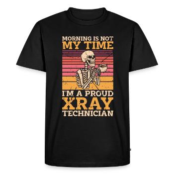 Xray Technician Morning Is Not My Time Radiologist - Men's Premium Organic T-Shirt - black - Front - Nico (187cm)