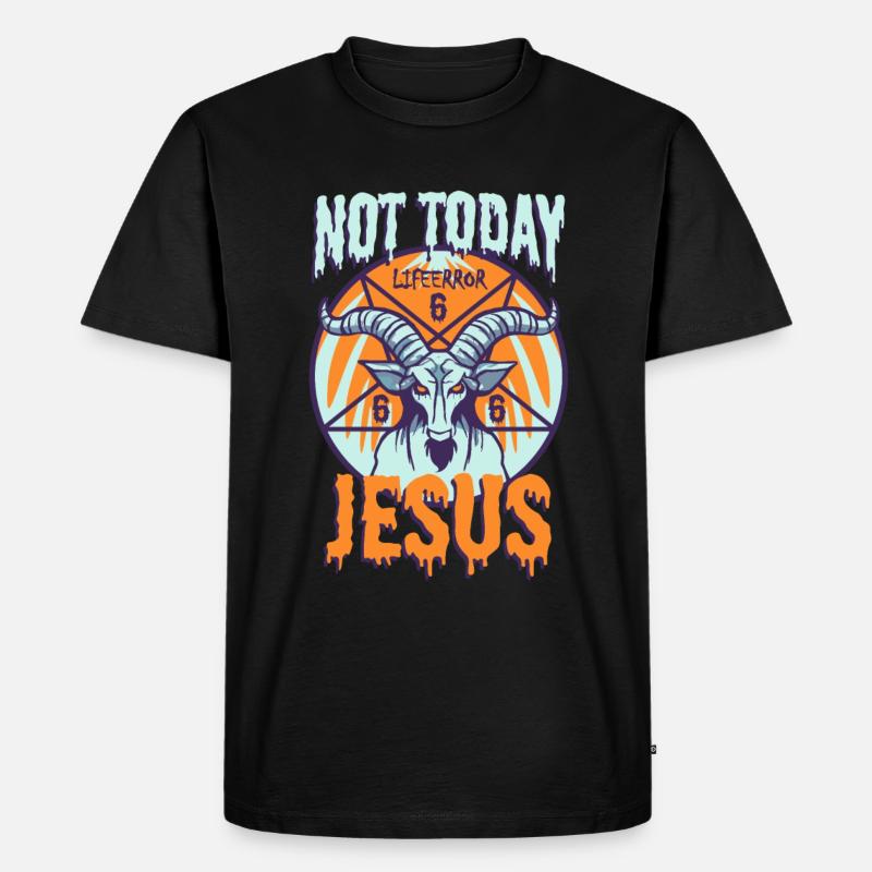 Not Today Jesus - Lifeerror - Männer Premium Bio T-Shirt - Schwarz