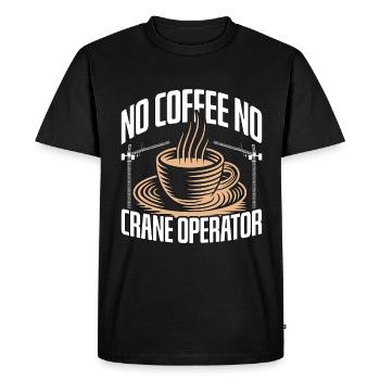 Grutier Pas de Conducteur de grue à café Amateur de café - T-shirt Premium bio Homme - noir - Devant - Nico (187cm)
