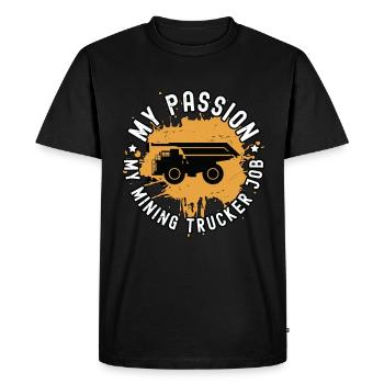 Mining Trucker My Passion My Haul Truck Machinery - Men's Premium Organic T-Shirt - black - Front - Nico (187cm)