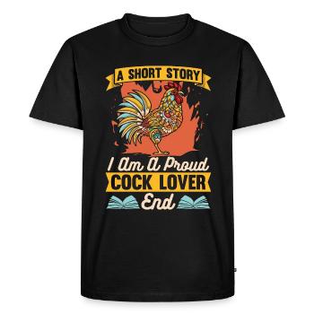 Cock Lover A Short Story I Am Chicken Coop Farmer - Men's Premium Organic T-Shirt - black - Front - Nico (187cm)