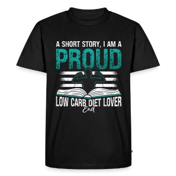 Low Carb Diet Lover A Short Story I Am A Carb Diet - Men's Premium Organic T-Shirt - black - Front - Nico (187cm)