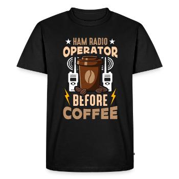 Ham Radio Operator Before Ham Radio Coffee Lover - Men's Premium Organic T-Shirt - black - Front - Nico (187cm)