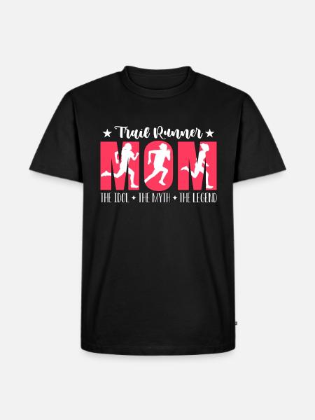 Trail Runner Mom The Idol The Trail Running Lover - Men's Premium Organic T-Shirt - black