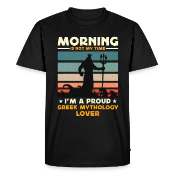 Greek Mythology Lover Morning Is Not My Ancient - Men's Premium Organic T-Shirt - black - Front - Nico (187cm)