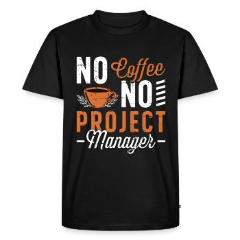 Project Manager No Coffee No Manager Coffee Lover - Men's Premium Organic T-Shirt - black - Front - Nico (187cm)