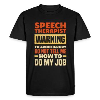Speech therapist, speech therapist, speech therapist - Men's Premium Organic T-Shirt - black - Front - Nico (187cm)