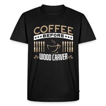 Wood Carver Coffee Before Carpentry Coffee Lover - Men's Premium Organic T-Shirt - black - Front - Nico (187cm)