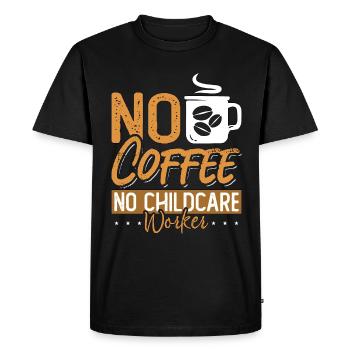 Auxiliaire de puériculture Pas de nourrice de café Amateur de café - T-shirt Premium bio Homme - noir - Devant - Nico (187cm)