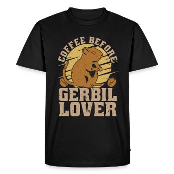 Gerbil Lover Coffee Before Hamster Coffee Lover - Men's Premium Organic T-Shirt - black - Front - Nico (187cm)