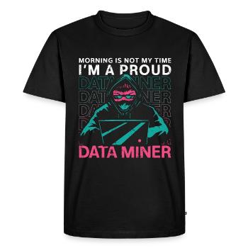 Data Miner Morning Is Not My Time Data Analyst - Men's Premium Organic T-Shirt - black - Front - Nico (187cm)