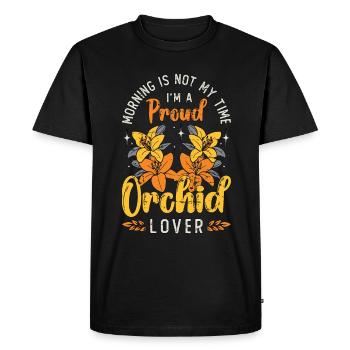 Orchid Lover Morning Is Not My Time Horticulture - Men's Premium Organic T-Shirt - black - Front - Nico (187cm)