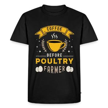 Poultry Farmer Coffee Chicken Breeder Coffee Lover - Men's Premium Organic T-Shirt - black - Front - Nico (187cm)
