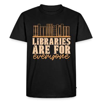 Librarian Libraries Are For Everyone Book Lover - Men's Premium Organic T-Shirt - black - Front - Nico (187cm)
