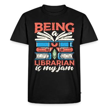 Librarian Being A Librarian Is My Jam Bookaholic - Men's Premium Organic T-Shirt - black - Front - Nico (187cm)