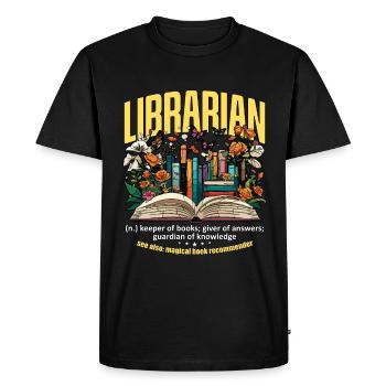 Librarian Keeper Of Books Giver Of Answer Bookworm - Men's Premium Organic T-Shirt - black - Front - Nico (187cm)