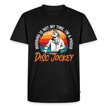 Disc Jockey Morning n’est pas DJ Music Disc Jockeys - T-shirt Premium bio Homme - noir - Devant - Nico (187cm)