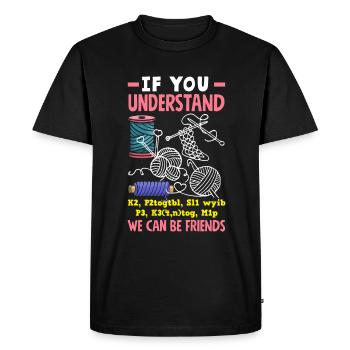 Funny Knitting Knitting Needle Gift - Men's Premium Organic T-Shirt - black - Front - Nico (187cm)