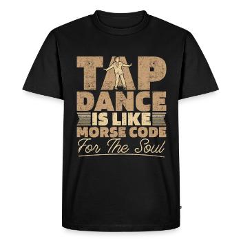 Tap Dance Is Like Morse Code Dancing Tap Dancer - Men's Premium Organic T-Shirt - black - Front - Nico (187cm)
