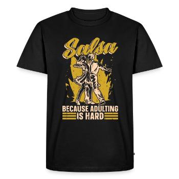 Salsa Dance Salsa Because Adulting Is Hard Dancing - Men's Premium Organic T-Shirt - black - Front - Nico (187cm)