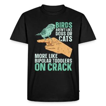 Les oiseaux perruches ne sont pas comme les chiens ou les chats amoureux des animaux - T-shirt Premium bio Homme - noir - Devant - Nico (187cm)