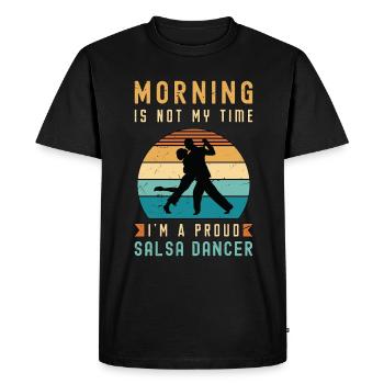 Salsa Dancer Morning Is Not My Time Salsa Music - Men's Premium Organic T-Shirt - black - Front - Nico (187cm)