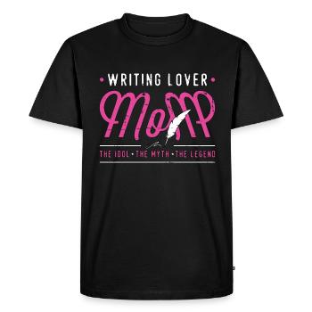 Writing Lover Mom The Idol The Myth Book Writer - Men's Premium Organic T-Shirt - black - Front - Nico (187cm)