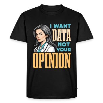 Psychologue scolaire Je veux des données, pas votre opinion Professeur - T-shirt Premium bio Homme - noir - Devant - Nico (187cm)