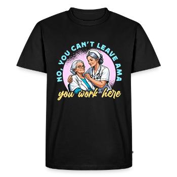 Infirmière gériatrique Non, vous ne pouvez pas quitter Ama Soignant - T-shirt Premium bio Homme - noir - Devant - Nico (187cm)