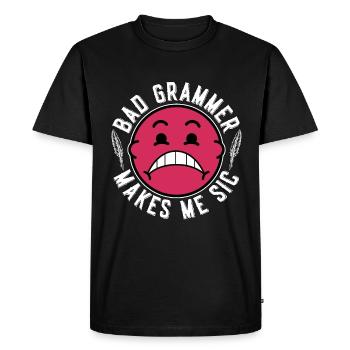 Book Editor Bad Grammar Makes Me Sic Bookworm - Men's Premium Organic T-Shirt - black - Front - Nico (187cm)