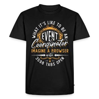 Events Coordinator What It's Like To Be Organizer - Men's Premium Organic T-Shirt - black - Front - Nico (187cm)