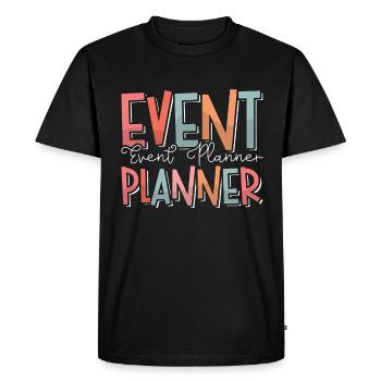 Events Coordinator Event Planner Loves Planning - Men's Premium Organic T-Shirt - black - Front - Nico (187cm)
