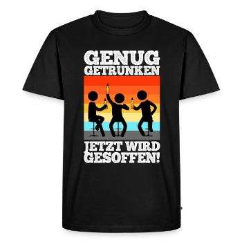 Assez bu, maintenant il est temps de boire - T-shirt Premium bio Homme - noir - Devant - Nico (187cm)