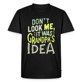 It was grandpas idea - Men's Premium Organic T-Shirt - black - Front - Nico (187cm)