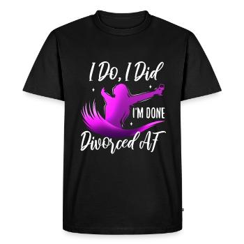 I Do I Did I'm Done - Men's Premium Organic T-Shirt - black - Front - Nico (187cm)