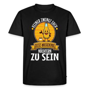 Nobody forces you to be sober this weekend - Men's Premium Organic T-Shirt - black - Front - Nico (187cm)