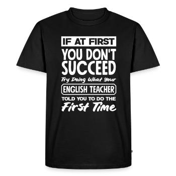 Funny Teacher Teacher Gift - Men's Premium Organic T-Shirt - black - Front - Nico (187cm)