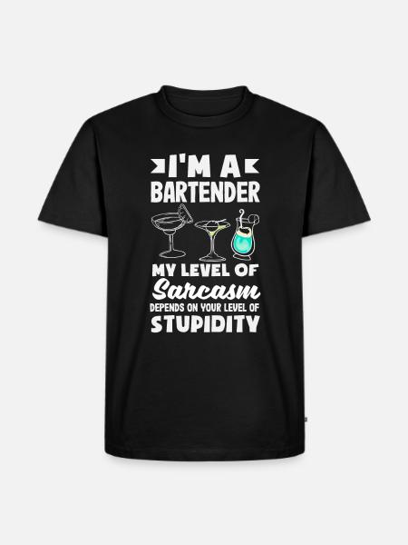 Funny Bartender Saying Bartender Gift - Men's Premium Organic T-Shirt - black