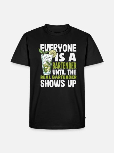 Funny Bartender Saying Bartender Gift - Men's Premium Organic T-Shirt - black