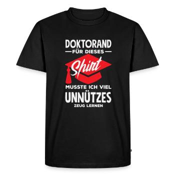 Doctorant : J’ai dû passer beaucoup de temps sur ce carburant - T-shirt Premium bio Homme - noir - Devant - Nico (187cm)