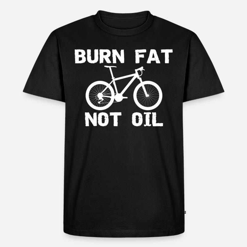 Burn Fat Not Oil - Männer Premium Bio T-Shirt - Schwarz